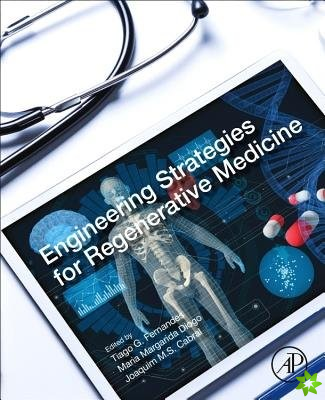 Engineering Strategies for Regenerative Medicine