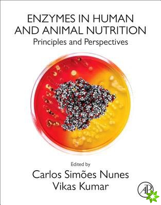 Enzymes in Human and Animal Nutrition