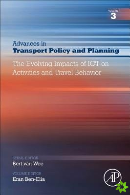 Evolving Impacts of ICT on Activities and Travel Behavior