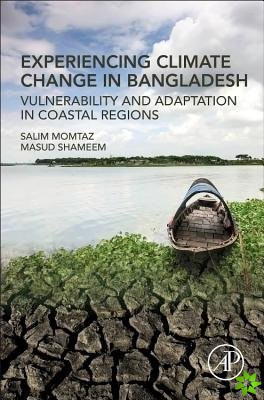 Experiencing Climate Change in Bangladesh