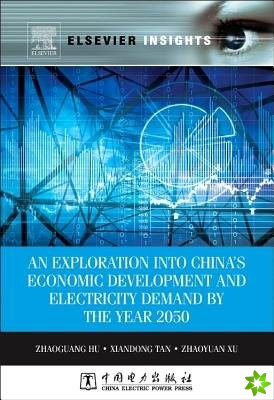 Exploration into China's Economic Development and Electricity Demand by the Year 2050