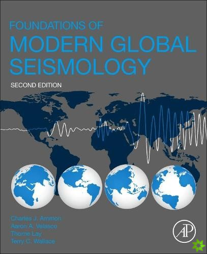 Foundations of Modern Global Seismology