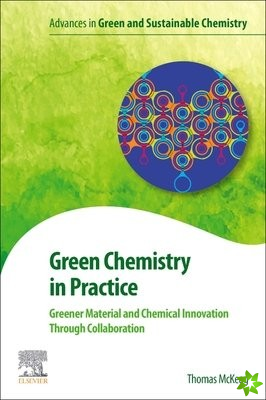 Green Chemistry in Practice
