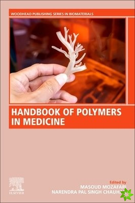 Handbook of Polymers in Medicine