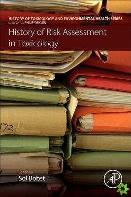 History of Risk Assessment in Toxicology