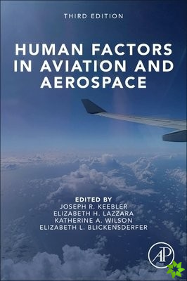 Human Factors in Aviation and Aerospace