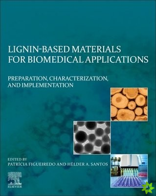 Lignin-based Materials for Biomedical Applications