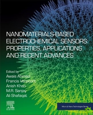 Nanomaterials-Based Electrochemical Sensors: Properties, Applications, and Recent Advances