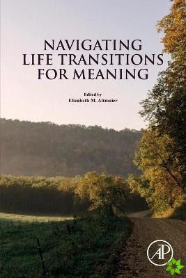 Navigating Life Transitions for Meaning
