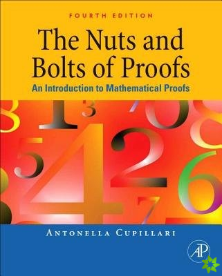 Nuts and Bolts of Proofs