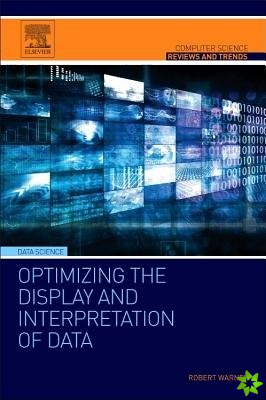 Optimizing the Display and Interpretation of Data