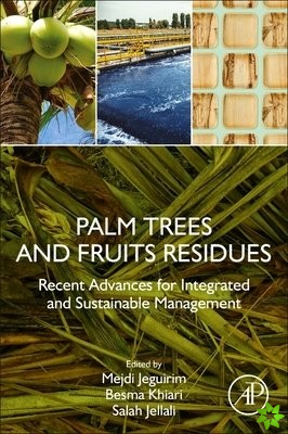 Palm Trees and Fruits Residues
