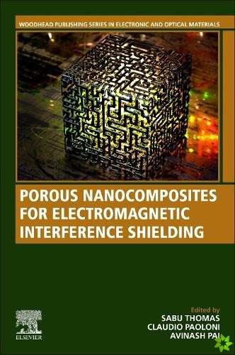 Porous Nanocomposites for Electromagnetic Interference Shielding