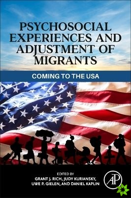 Psychosocial Experiences and Adjustment of Migrants