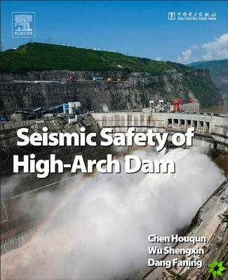 Seismic Safety of High Arch Dams