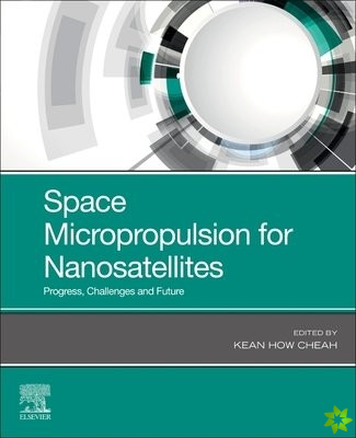 Space Micropropulsion for Nanosatellites