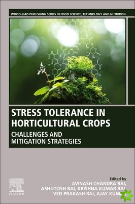 Stress Tolerance in Horticultural Crops