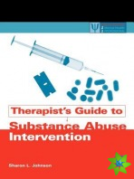 Therapist's Guide to Substance Abuse Intervention