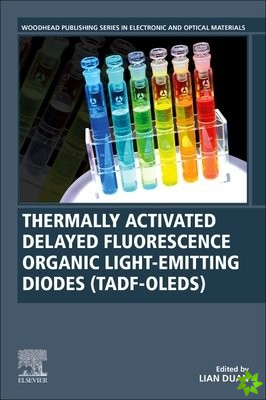 Thermally Activated Delayed Fluorescence Organic Light-Emitting Diodes (TADF-OLEDs)