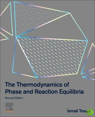 Thermodynamics of Phase and Reaction Equilibria