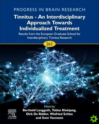 Tinnitus - An Interdisciplinary Approach Towards Individualized Treatment