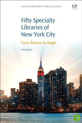 50 Specialty Libraries of New York City