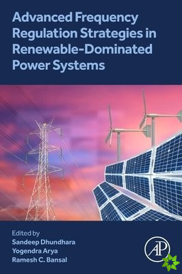 Advanced Frequency Regulation Strategies in Renewable-Dominated Power Systems