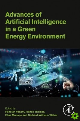 Advances of Artificial Intelligence in a Green Energy Environment