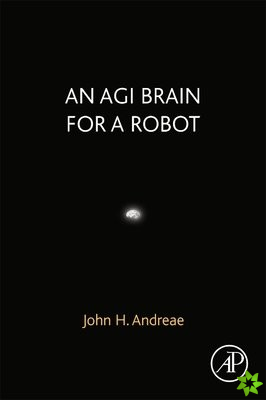 AGI Brain for a Robot