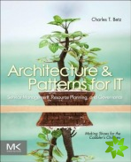 Architecture and Patterns for IT Service Management, Resource Planning, and Governance
