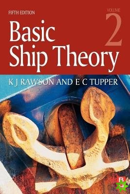 Basic Ship Theory Volume 2