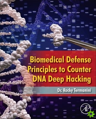 Biomedical Defense Principles to Counter DNA Deep Hacking