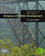 Bridging UX and Web Development