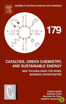Catalysis, Green Chemistry and Sustainable Energy