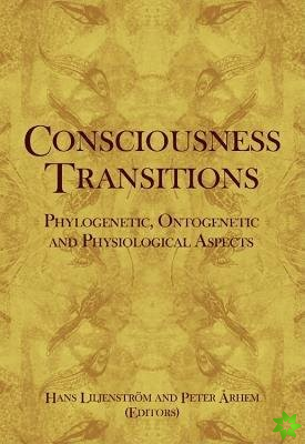 Consciousness Transitions