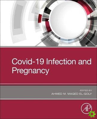 Covid-19 Infection and Pregnancy