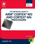 Definitive Guide to ARM (R) Cortex (R)-M3 and Cortex (R)-M4 Processors