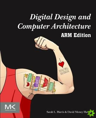 Digital Design and Computer Architecture, ARM Edition