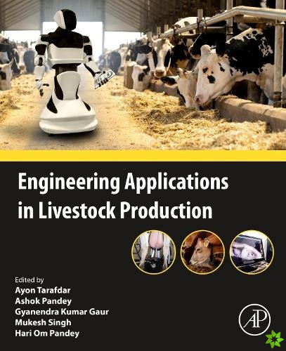 Engineering Applications in Livestock Production