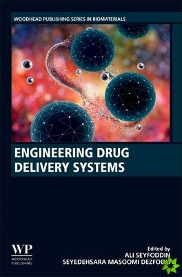 Engineering Drug Delivery Systems