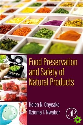 Food Preservation and Safety of Natural Products