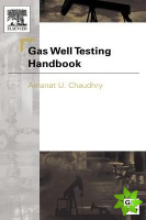 Gas Well Testing Handbook