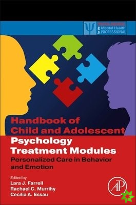 Handbook of Child and Adolescent Psychology Treatment Modules