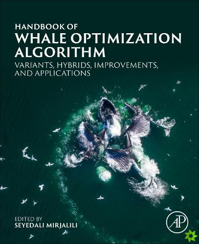 Handbook of Whale Optimization Algorithm
