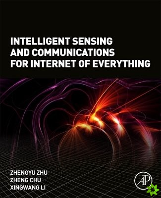 Intelligent Sensing and Communications for Internet of Everything