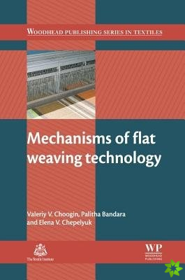 Mechanisms of Flat Weaving Technology
