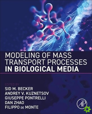 Modeling of Mass Transport Processes in Biological Media