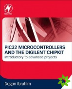 PIC32 Microcontrollers and the Digilent Chipkit