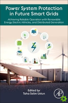 Power System Protection in Future Smart Grids