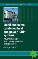 Small and Micro Combined Heat and Power (CHP) Systems